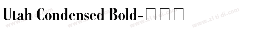 Utah Condensed Bold字体转换